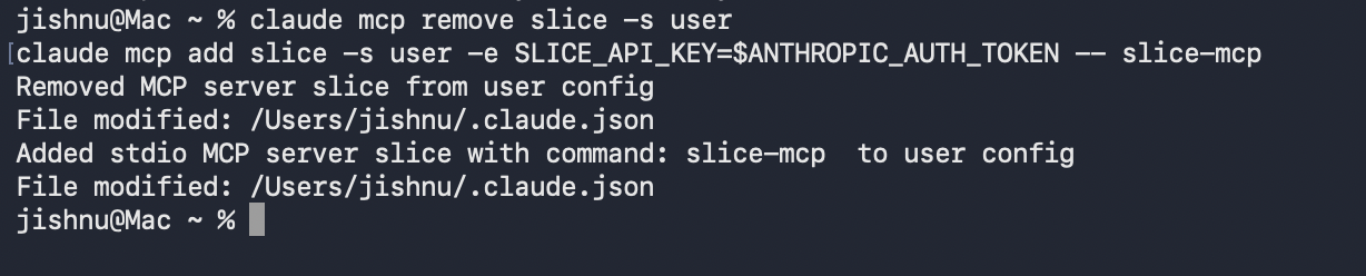 Terminal after claude mcp add slice, confirming the slice MCP server was added